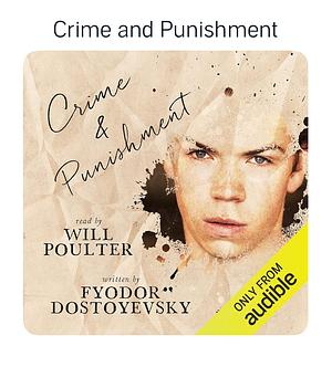 Crime and Punnishment by Fyodor Dostoevsky