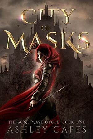 City of Masks by Ashley Capes