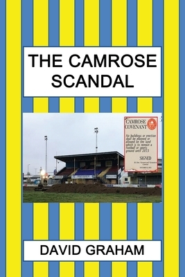 The Camrose Scandal by David Graham