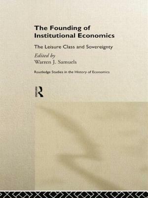 The Founding of Institutional Economics by 