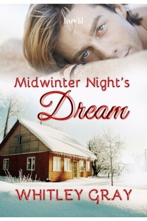 Midwinter Night's Dream by Whitley Gray
