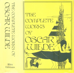 The Complete Works of Oscar Wilde by Oscar Wilde