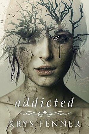 Addicted by Krys Fenner