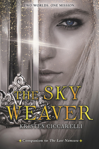 The Sky Weaver by Kristen Ciccarelli