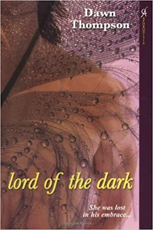 Lord of the Dark by Dawn Thompson
