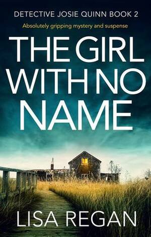 The Girl With No Name by Lisa Regan