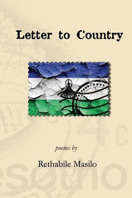 Letter to Country by Rethabile Masilo