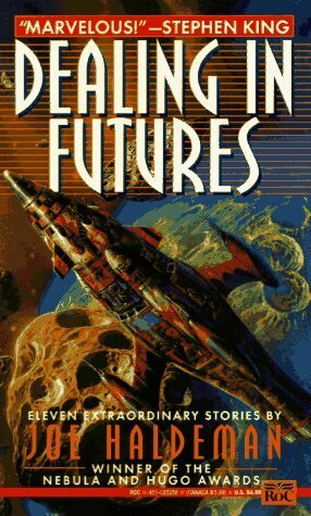 Dealing in Futures by Joe Haldeman