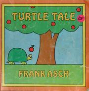 Turtle Tale by Frank Asch