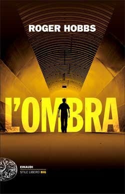 L'ombra by Roger Hobbs, Alfredo Colitto