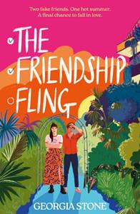 The Friendship Fling by Georgia Stone