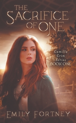 The Sacrifice of One by Emily Fortney