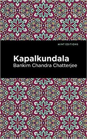 Kapalkundala by Bankim Chandra Chatterjee
