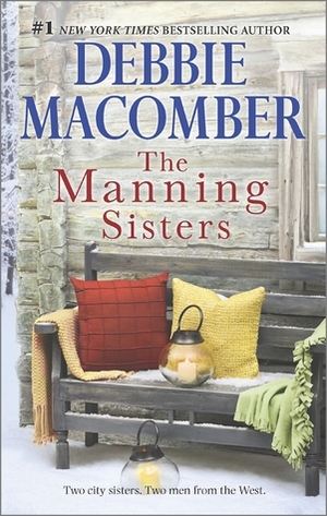 The Manning Sisters: The Cowboy's Lady\\The Sheriff Takes a Wife by Debbie Macomber
