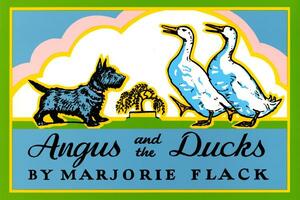 Angus and the Ducks by Marjorie Flack