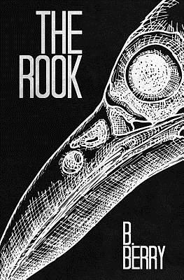 The Rook by B. Berry