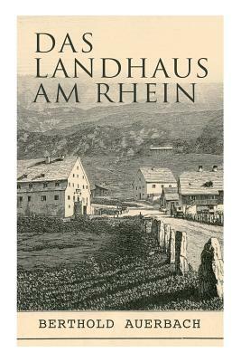 Das Landhaus am Rhein by Berthold Auerbach