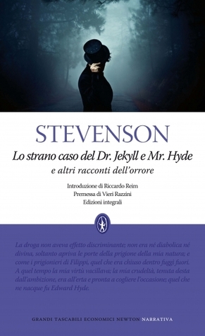 Lo strano caso del Dr. Jekyll e Mr. Hyde e altri racconti dell'orrore by Robert Louis Stevenson