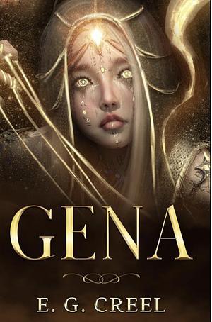 Gena by E.G. Creel