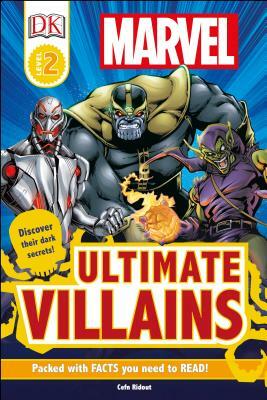 DK Readers L2: Marvel's Ultimate Villains by Cefn Ridout