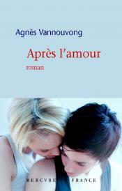 Après l'amour by Agnès Vannouvong