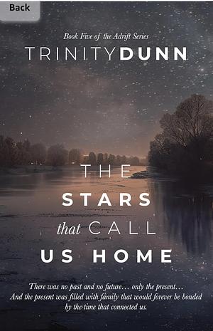 The Stars That Call Us Home by Trinity Dunn