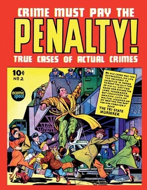 Crime Must Pay the Penalty #2 by Ace Magazines