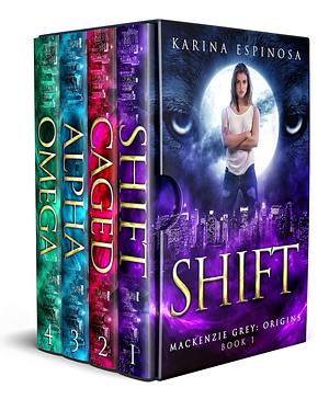 Mackenzie Grey: Origins Complete Boxed Set by Karina Espinosa