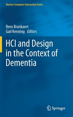 Hci and Design in the Context of Dementia by 