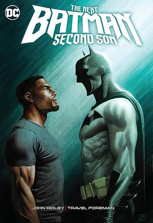 The Next Batman: Second Son by John Ridley