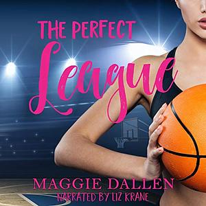 The Perfect League by Maggie Dallen