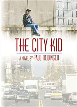 The City Kid by Paul Reidinger