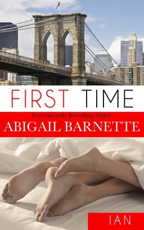 First Time: Ian by Abigail Barnette