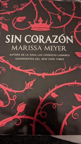 Sin corazón by Marissa Meyer