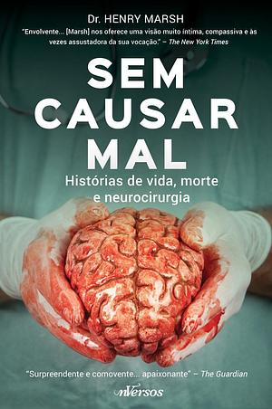 Sem Causar Mal by Henry Marsh