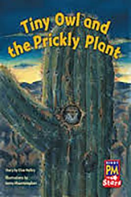 Individual Student Edition Blue (Levels 9-11): Tiny Owl and the Prickly Plant by 