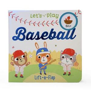 Let's Play Baseball by Ginger Swift