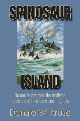 Spinosaur Island by Donald W. Kruse