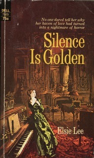 Silence is Golden by Elsie Lee