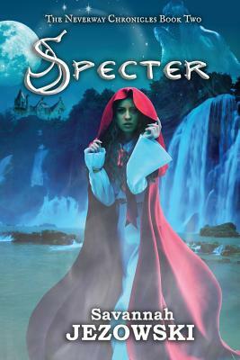 Specter by Savannah Jezowski
