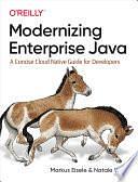 Modernizing Enterprise Java by Markus Eisele, Natale Vinto