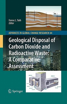 Geological Disposal of Carbon Dioxide and Radioactive Waste: A Comparative Assessment by 