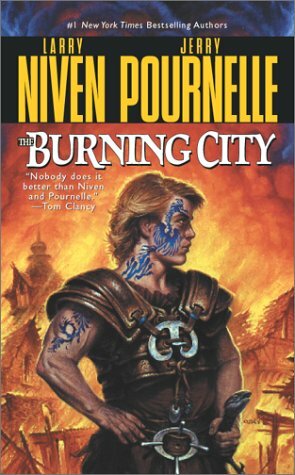 The Burning City by Jerry Pournelle, Larry Niven