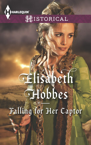 Falling for Her Captor by Elisabeth Hobbes