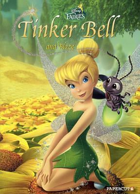 Tinker Bell and Blaze by Marina Braggio, Tea Orsi, Carlo Panaro, Roberta Zanotta, Manuela Razzi