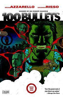 100 Bullets 3 by Eduardo Risso, Brian Azzarello