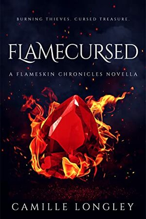 Flamecursed by Camille Longley