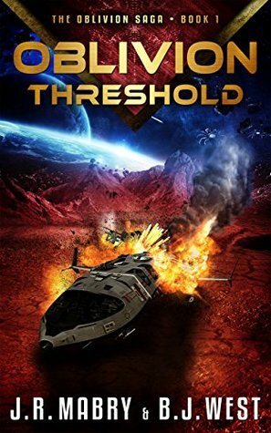 Oblivion Threshold by J.R. Mabry, B.J. West, John R. Mabry