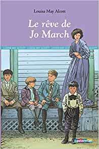 La Grande Famille De Jo March by Louisa May Alcott