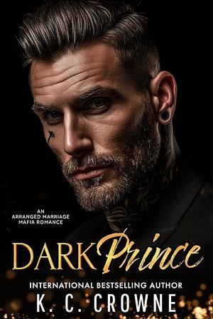 Dark Prince by K.C. Crowne